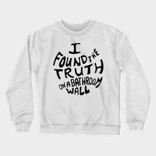 Truth Crewneck Sweatshirt